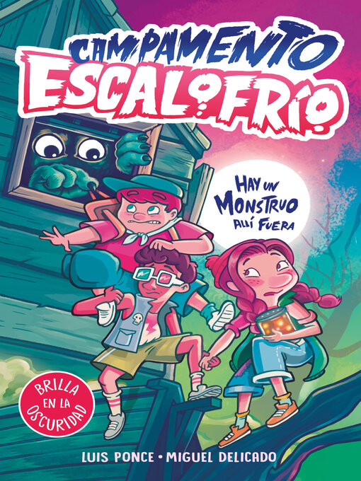 Title details for Campamento Escalofrío 1--Hay un monstruo allí fuera by Luis Ponce - Available